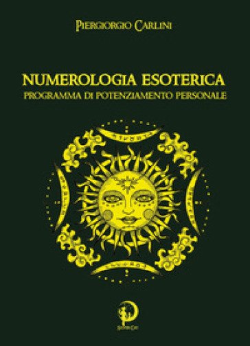 NUMEROLOGIA ESOTERICA – Piergiorgio Carlini